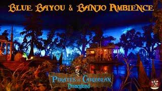 Pirates of the Caribbean - Blue Bayou & Banjo Ambience