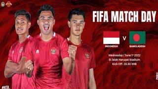 LIVE STREAMING Indonesia vs Bangladesh friendly match - LIVE INDONESIA VS BANGLADESH 2022