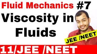 Fluid 07  Viscosity and Viscous Force IIT JEE MAINS  NEET  Watch Fluid 08 for Stokes Theorem