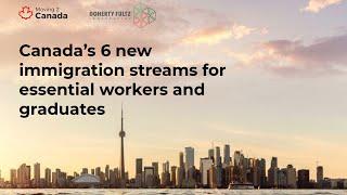 Canadas new immigration programs for essential workers & graduates