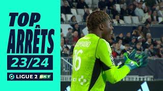 Top 10 arrêts  2023-24  Ligue 2 BKT