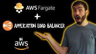 How to Setup AWS ECS Fargate with a Load Balancer  Step by Step