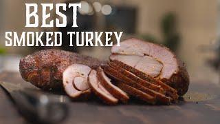 PERFECT Turkey Everytime  - Smoked Turkey Breast