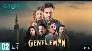 Gentleman Episode 02 Humayun Saeed  Yumna Zaidi  Adnan Siddiqui  Mezan Master Paints & Hemani
