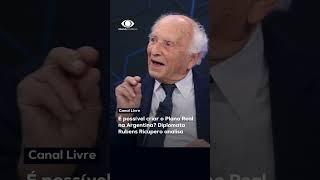 É possível criar o Plano Real na Argentina? Diplomata Rubens Ricupero analisa