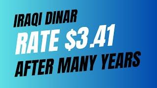 Iraqi Dinar Rate $3.41Iraqi Dinar Today Revaluation rate Update latest