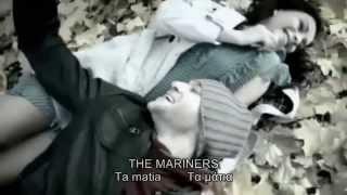 The Mariners - Ta matia Τα μάτια