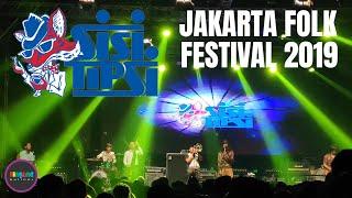 Sisi Tipsi Jakarta Folk Festival 2019