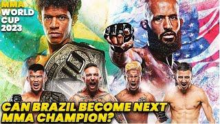 Can Brazil Win 2023 MMA Championship ?