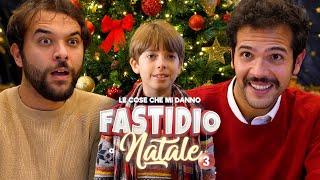 Le COSE che mi danno FASTIDIO a NATALE 3