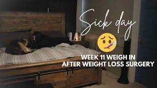 Sick Day after WLS is it different? Week 11 Weigh In   weight loss surgery Vlogs with april lauren