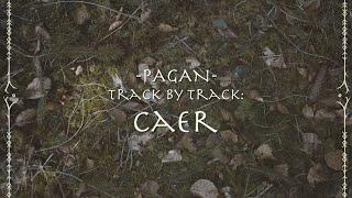 FAUN - Caer PAGAN Track by Track