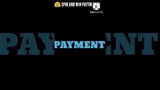 NEW SPIN AND WIN APP  SPIN PAYTM CASH EARNING APP NEW SPIN SCRATCH APP NEW TODAY LOOT#spin2win