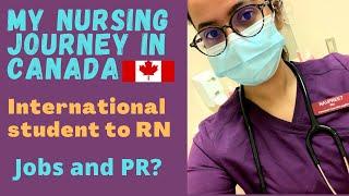 My nursing journey in Canada  International student to RN  Courses  Jobs  PR