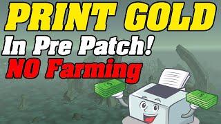 The Pre Patch GOLD PRINTER Do This ASAP WoW Goldfarm