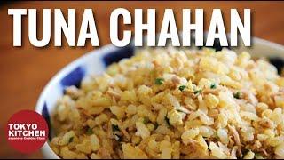 HOW TO MAKE TUNA CHAHAN  Tuna Fried Rice.