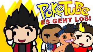 Der Beginn einer Reise - PokeTube #1