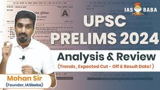 UPSC Prelims 2024 Expected Cut-Off  Analysis New Trends Result date & Approach by Mohan Sir