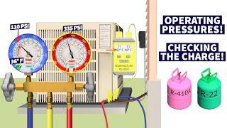 R-22 and R-410A Operating Pressures on Air Conditioners Checking the Charge