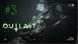 OMG  Outlast 2 #3