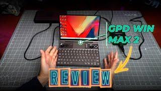Maxing Out Gaming on the Go GPD Win Max 2 Review After 5 Months