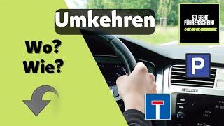 Umkehren. Wo geht es und wie klappt es am besten? - Führerschein