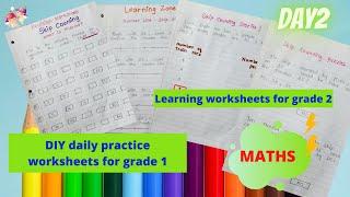 Day 2 DIY daily practice worksheets for GRADE 1 and Learning worksheets for GRADE 2. MATHEMATICS