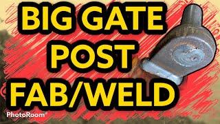Big metal gate posthinges fabrication mig welding GMAW for gates.