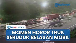 CCTV Detik-detik Truk Tronton Seruduk Belasan Mobil di Tol Cipularang Tangisan Korban Terdengar