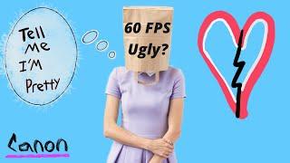 SHOULD YOU REALLY SHOOT IN 60FPS?