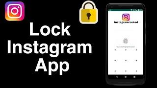 How To Lock Instagram App  How to Lock Instagram Using Pattern Lock