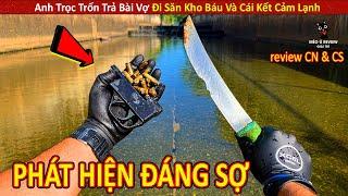 Anh Trọc Trốn Trả Bài Vợ Đi Săn Trộm Kho Báu Và Cái Kết Cảm Lạnh  Review Con Người Và Cuộc Sống