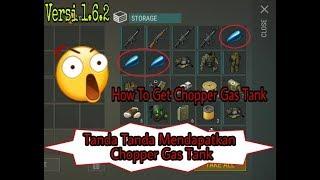 Tanda Tanda Mendapatkan Chopper Gas Tank { Last Day On Earth  Survivor }