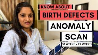 Understand birth defects with Anomaly Scan TIFFA scan  Pregnancy scan 18 - 22 weeks