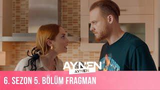 6. Sezon 5. Bölüm Fragman I Aynen Aynen