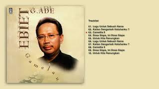 Ebiet G. Ade - Album Gamelan  Audio HQ