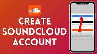 Soundcloud Sign Up 2024 How to Sign Up on Soundcloud? EASY