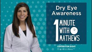 One Minute with Mathews - Dry Eye Specialty Clinic