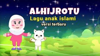 Alhijrotu  lagu anak islami ️ lagu sholawat  versi terbaru