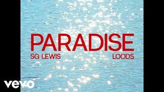 SG Lewis Loods - Paradise Audio