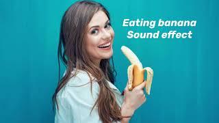 Eating banana sound effects