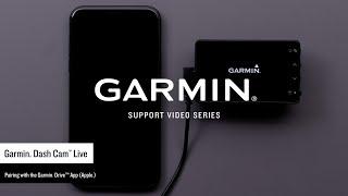 Garmin Support  Garmin Dash Cam™ Live  Garmin Drive™ App Setup Apple®