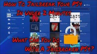 How To Jailbreak Your PS4 In Under 2 Minutes In 2024  What Can You Do With A Jailbroken PS4 In 2024