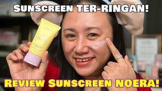 SUNSCREEN TER-RINGAN️REVIEW SUNSCREEN NOERA THE PERFECT SHIELD SUNSCREEN SPF 50 PA++++