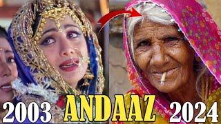 Star Cast of Movie Andaaz  Then and Now Movie Andaaz