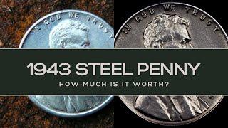 1943 Steel Penny Unearthing its Incredible Worth and Historical Significance