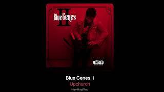 Upchurch & Brodnax - No Title REMIX Blue Genes 2