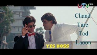 Chand Tare Tod Laoon - Bas Itna Sa Khwaab Hai - Yes Boss 1997 Shahrukh Khan & Ashok Saraf.