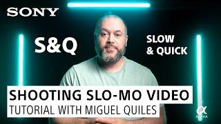 Slow Motion Video Tutorial S&Q vs 4K 60 Native  Sony Xperia