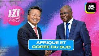 La présence coréenne en Afrique  • IZI NEWS